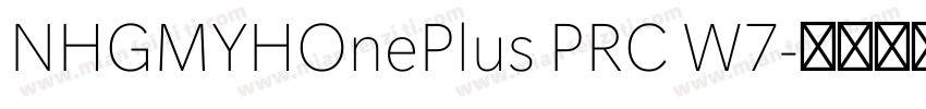 NHGMYHOnePlus PRC W7字体转换